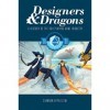 Designers & Dragons: The 00s