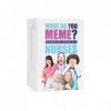 What Do You Meme? Édition infirmières – Le Jeu de fête hilarant pour Les Amateurs de Meme