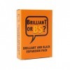 Brilliant or BS? Pack dextension brillant et noir [jeu de bluffing hilarant pour 4 à 6 joueurs, adapté à la famille, à parti