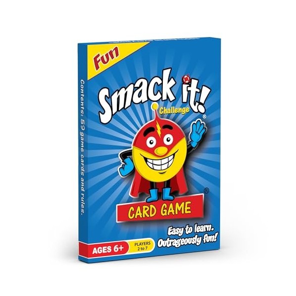 Smack it!