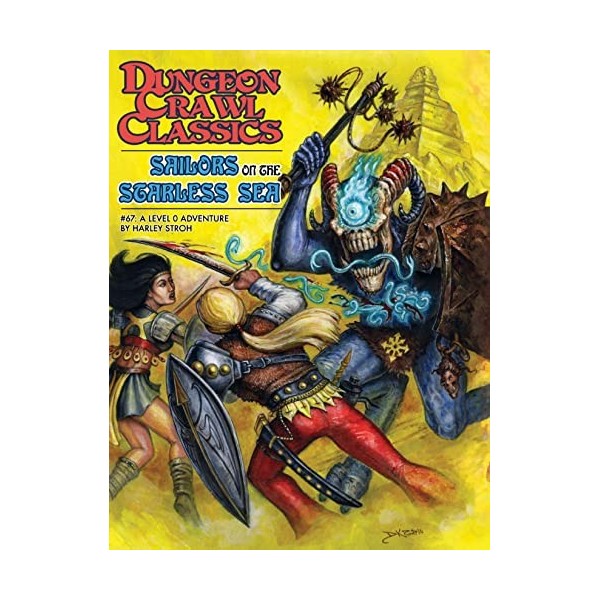 Goodman Games Dungeon Crawl Classics 67: Sailors on the Starless Sea GSL 