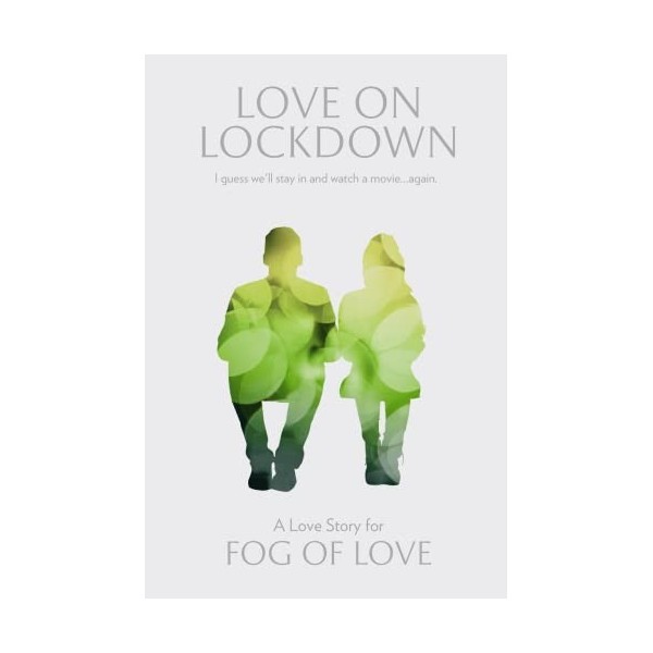 Fog of Love: Love on Lockdown by Floodgate Games