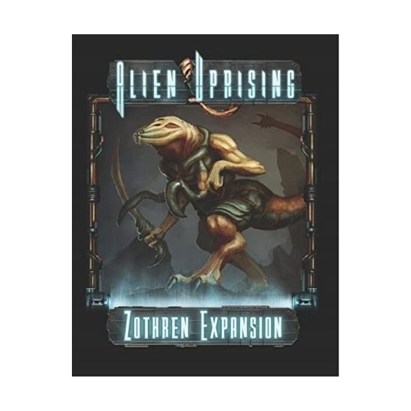 Alien Uprising: Zothren Expansion