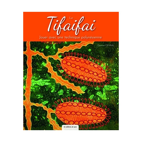Le Tifaifai. Jouer avec une technique polynésienne: Jouer avec une technique polynésienne