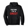 Costume de fantôme dHalloween avec inscription « Pretend Im a ghost cooler » Sweat à Capuche