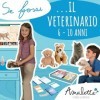 Amulette - Se Fossi Il Veterinario - Gioco Educativo da 6 a 10 Anni - 70+ Accessori per la Cura Degli Animali - Kit Veterinar