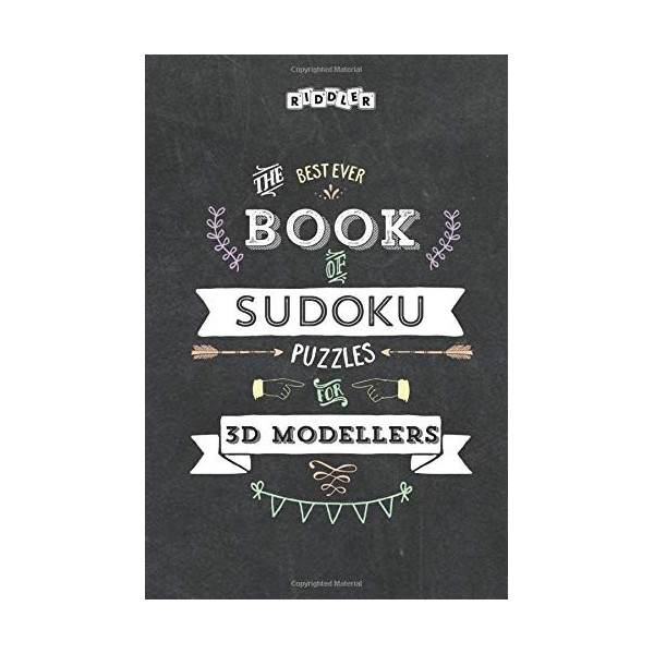 The Best Ever Book of Sudoku Puzzles for 3D Modellers