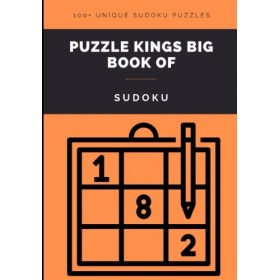 Puzzle Kings big book of Sudoku: 200+ unique Sudoku puzzles